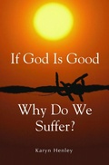 Cover: If God Is Good, Why Do We Suffer? - Child Sensitive Communication, LLC