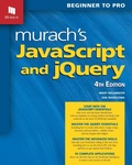 Cover: Murach's JavaScript and jQuery (4th Edition) - Mike Murach & Associates Inc.
