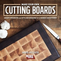 Abbildung von: Make Your Own Cutting Boards - Cedar Lane Press