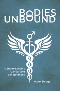 Enlarge image Cover: Bodies Unbound - Rutgers University Press