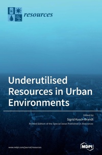 Enlarge image Cover: Underutilised Resources in Urban Environments - MDPI AG