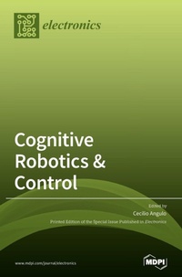 Enlarge image Cover: Cognitive Robotics & Control - MDPI AG