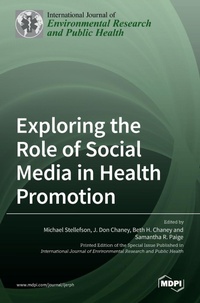 Enlarge image Cover: Exploring the Role of Social Media in Health Promotion - MDPI AG