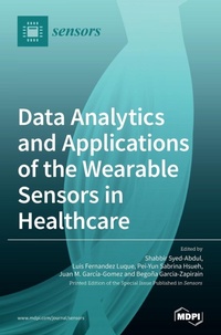 Enlarge image Cover: Data Analytics and Applications of the Wearable Sensors in Healthcare - MDPI AG