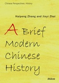 Cover: A Brief Modern Chinese History - ibidem