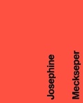 Cover: Josephine Meckseper - Sternberg Press