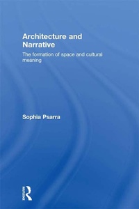 Enlarge image Cover: Architecture and Narrative - Routledge