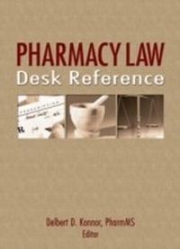Abbildung von: Pharmacy Law Desk Reference - Routledge