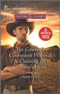 Cover: The Cowboy's Convenient Proposal & Claiming the Cowboy's Heart - Harlequin
