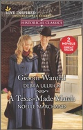 Cover: Groom Wanted and A Texas-Made Match - Harlequin