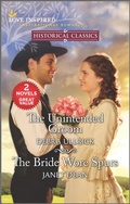 Cover: The Unintended Groom and The Bride Wore Spurs - Harlequin