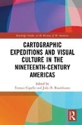 Cover: Cartographic Expeditions and Visual Culture in the Nineteenth-Century Americas - Taylor & Francis