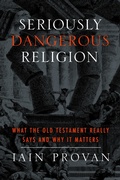 Cover: Seriously Dangerous Religion - Baylor University Press