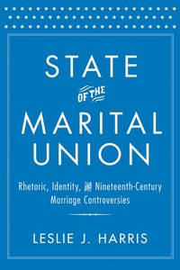 Abbildung von: State of the Marital Union - Baylor University Press
