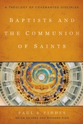 Cover: Baptists and the Communion of Saints - Baylor University Press