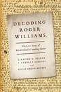 Cover: Decoding Roger Williams - Baylor University Press