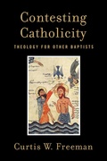 Cover: Contesting Catholicity - Baylor University Press