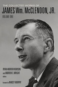 Cover: The Collected Works of James Wm. McClendon, Jr. - Baylor University Press
