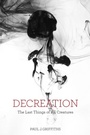 Cover: Decreation - Baylor University Press