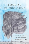 Cover: Becoming Friends of Time - Baylor University Press