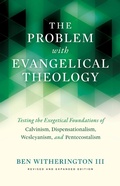 Abbildung von: The Problem with Evangelical Theology - Baylor University Press