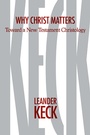 Cover: Why Christ Matters - Baylor University Press