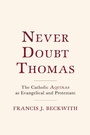 Cover: Never Doubt Thomas - Baylor University Press