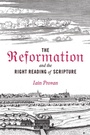 Cover: The Reformation and the Right Reading of Scripture - Baylor University Press