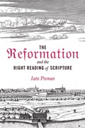Cover: The Reformation and the Right Reading of Scripture - Baylor University Press