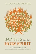 Cover: Baptists and the Holy Spirit - Baylor University Press
