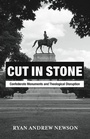 Cover: Cut in Stone - Baylor University Press