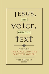 Enlarge image Cover: Jesus, the Voice, and the Text - Baylor University Press