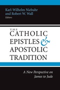 Cover: The Catholic Epistles and Apostolic Tradition - Baylor University Press