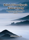 Cover: Method of Chinese Qigong in Wisdom and Energy - Ehgbooks