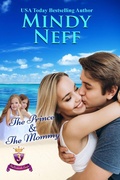 Cover: The Prince & The Mommy (The Cinderella Escape, #1) - The Cinderella Escape