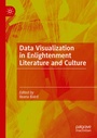 Cover: Data Visualization in Enlightenment Literature and Culture - Palgrave Macmillan