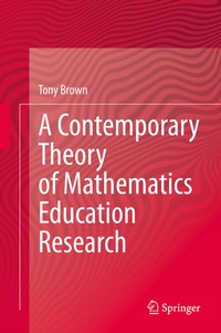 Abbildung von: A Contemporary Theory of Mathematics Education Research - Springer