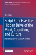 Cover: Script Effects as the Hidden Drive of the Mind, Cognition, and Culture - Springer