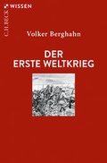 Abbildung von: Der Erste Weltkrieg - C.H.BECK