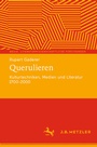 Cover: Querulieren - J.B. Metzler