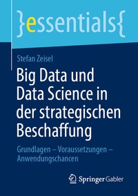 Abbildung von: Big Data und Data Science in der strategischen Beschaffung - Springer Gabler
