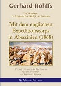 Abbildung von: Gerhard Rohlfs, Afrikaforscher - Neu editiert / Gerhard Rohlfs - Mit dem englischen Expeditionscorps in Abessinien - epubli