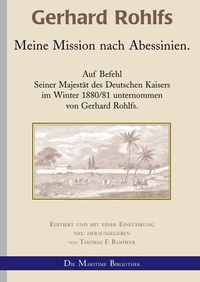 Abbildung von: Gerhard Rohlfs, Afrikaforscher - Neu editiert / Gerhard Rohlfs - Meine Mission nach Abessinien - epubli