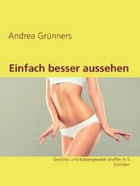 Abbildung von: Einfach besser aussehen - Books on Demand