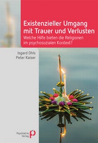 Abbildung von: Existenzieller Umgang mit Trauer und Verlusten - Psychiatrie Verlag