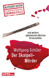 Abbildung von: Der Skalpell-Mörder - Bild und Heimat Verlag