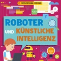 Cover: Roboter und k&uuml;nstliche Intelligenz - Globolino Verlag