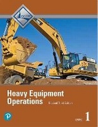 Abbildung von: Heavy Equipment Operations Trainee Guide, Level 1 - Pearson