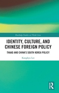 Cover: Identity, Culture, and Chinese Foreign Policy - Routledge