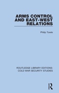 Cover: Arms Control and East-West Relations - Routledge